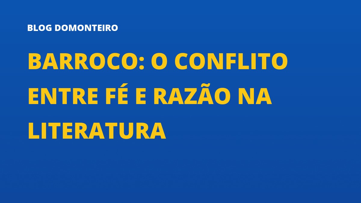 Capa do artigo: Barroco: o conflito entre fé e razão na literatura