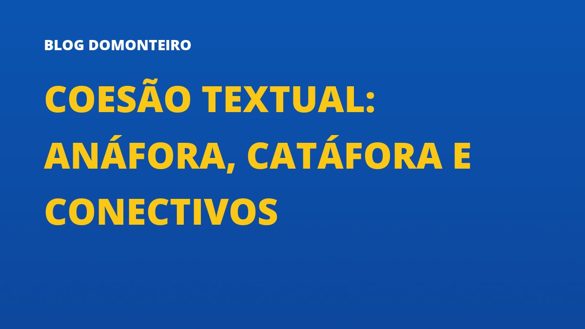 Capa do artigo: Coesão Textual: anáfora, catáfora e conectivos