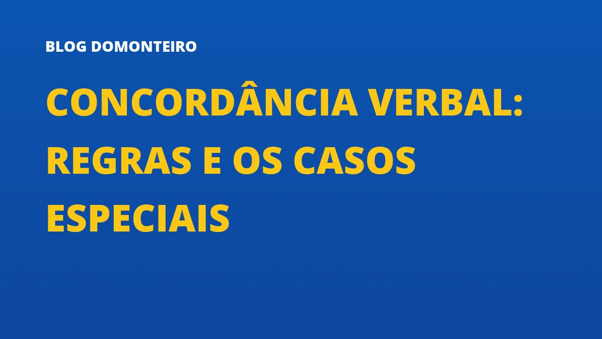 Capa do artigo: Concordância Verbal: regras e os casos especiais
