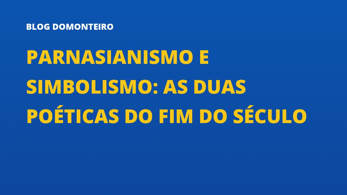 Capa do artigo: Parnasianismo e Simbolismo: as duas poéticas do fim do século