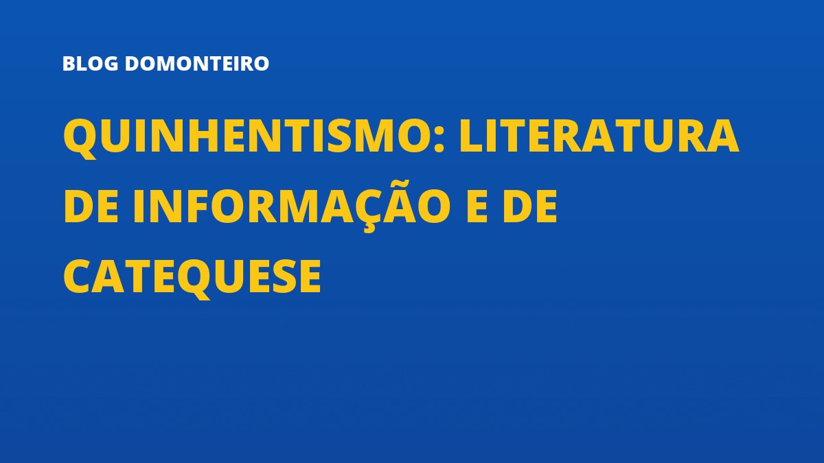 Capa do artigo: Quinhentismo: literatura de informação e de catequese