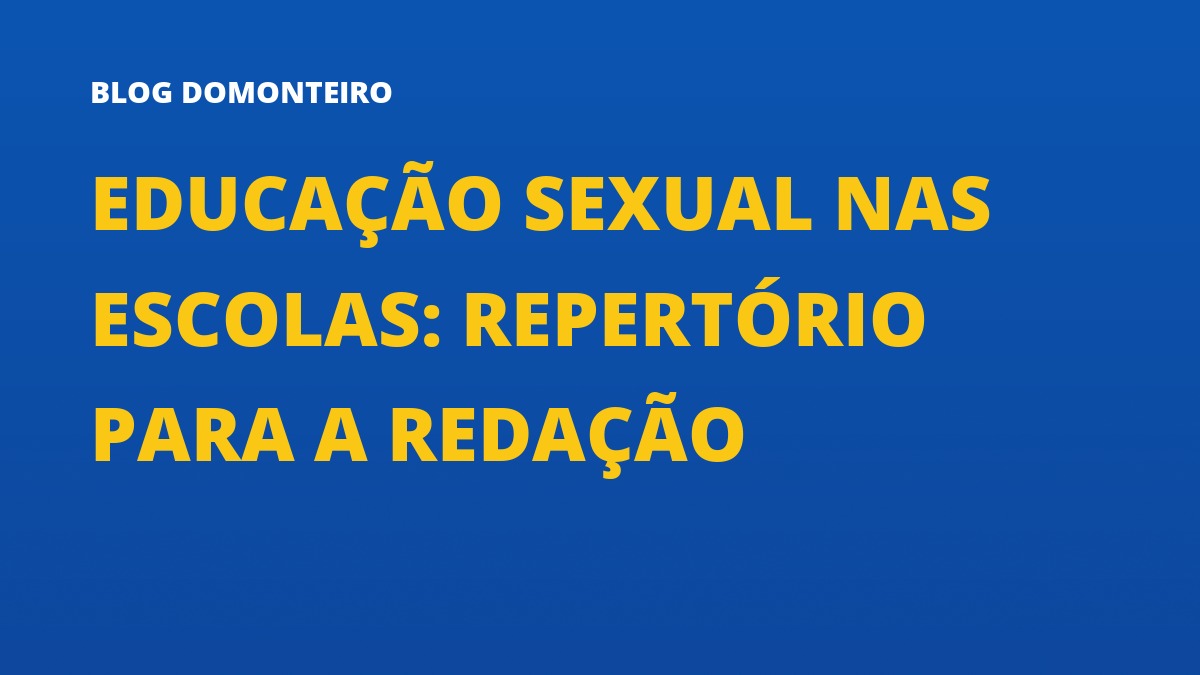 Capa do artigo: Educação Sexual nas Escolas: repertório para a redação