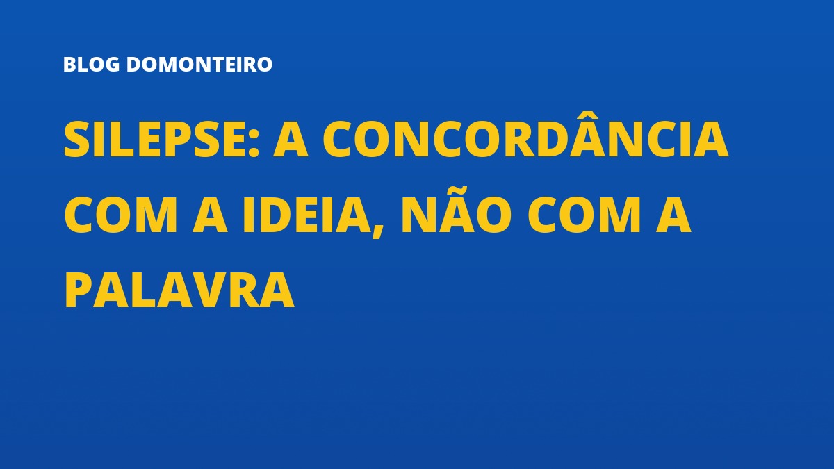 Capa do artigo: Silepse: a concordância com a ideia, não com a palavra
