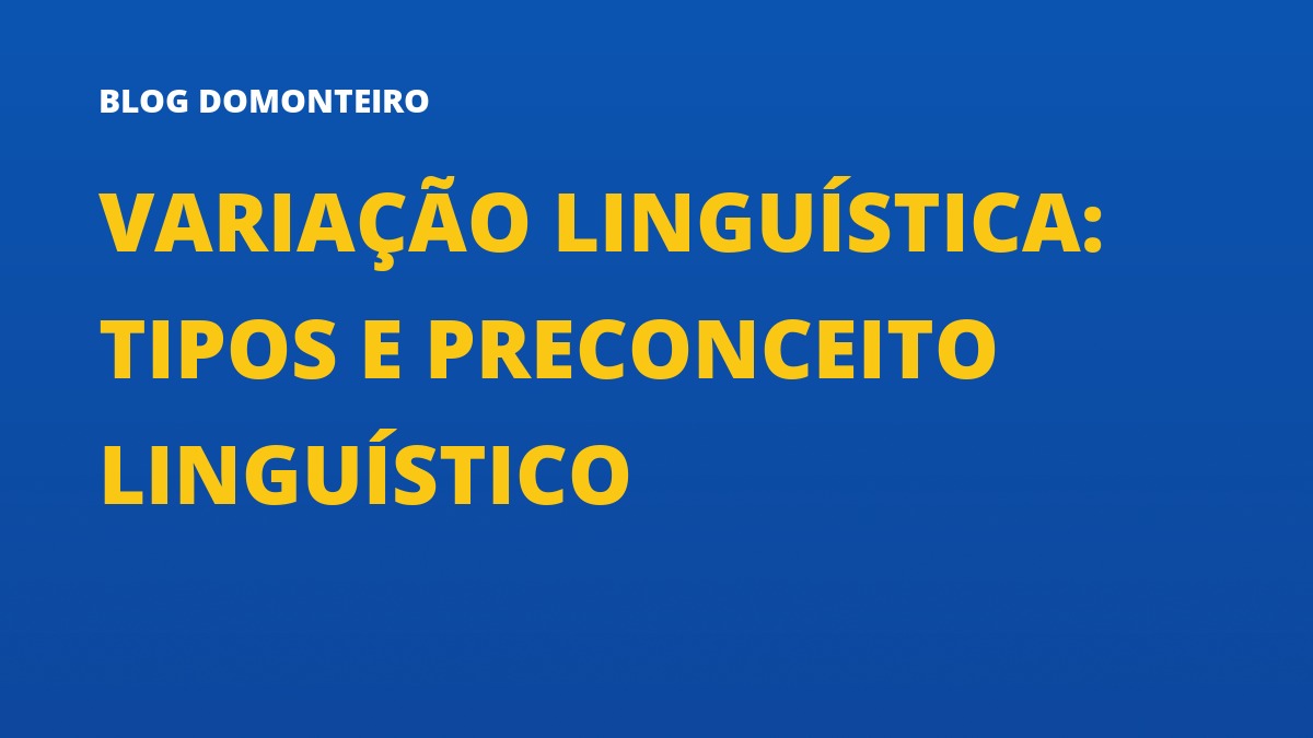 Capa do artigo: Variação Linguística: tipos e preconceito linguístico